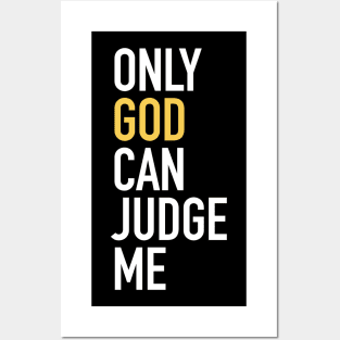 God Can Judge Me Jesus Lover Posters and Art